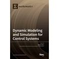 thumbnail image 1 of Dynamic Modeling and Simulation for Control Systems, (Hardcover), 1 of 1