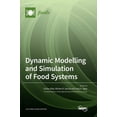 thumbnail image 1 of Dynamic Modelling and Simulation of Food Systems, (Hardcover), 1 of 1