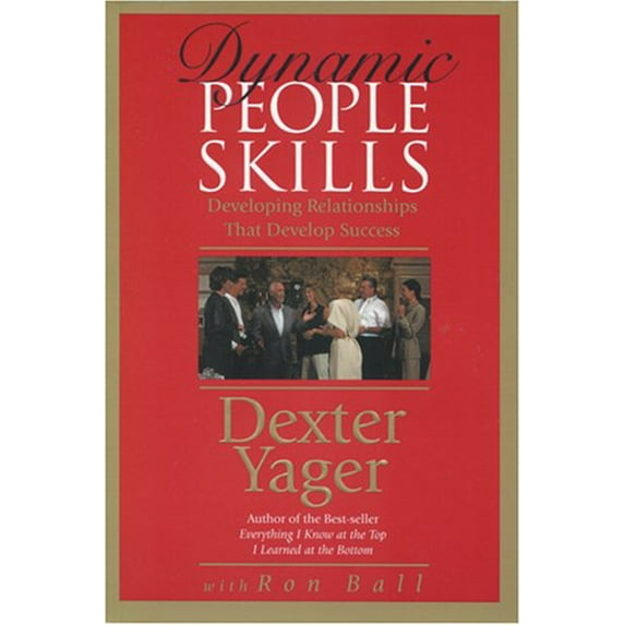 Pre-Owned Dynamic People Skills (Paperback) by Dexter Yager, Ron Ball