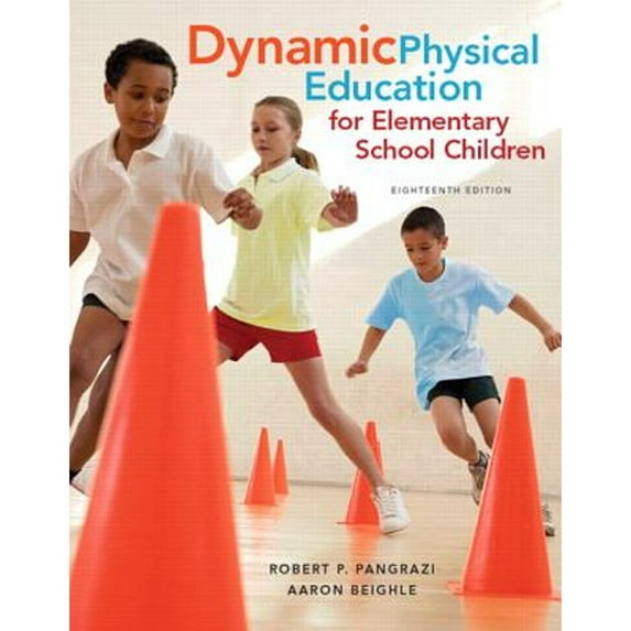 Pre-Owned Dynamic Physical Education for Elementary School Children with Curriculum Guide: Lesson Plans (18th Edition)