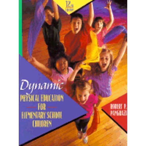 Pre-Owned Dynamic Physical Education for Elementary School Children (Hardcover) by Robert P Pangrazi