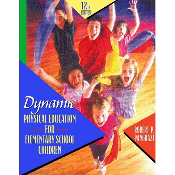 Pre-Owned Dynamic Physical Education for Elementary School Children (Hardcover) by Robert P Pangrazi