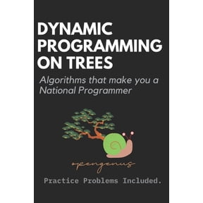 Coding Interviews: Algorithm and Data St Dynamic Programming on Trees, Book 10, (Paperback)