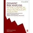thumbnail image 1 of Dynamic Risk Analysis in the Chemical and Petroleum Industry: Evolution and Interaction with Parallel Disciplines in the, (Paperback), 1 of 1