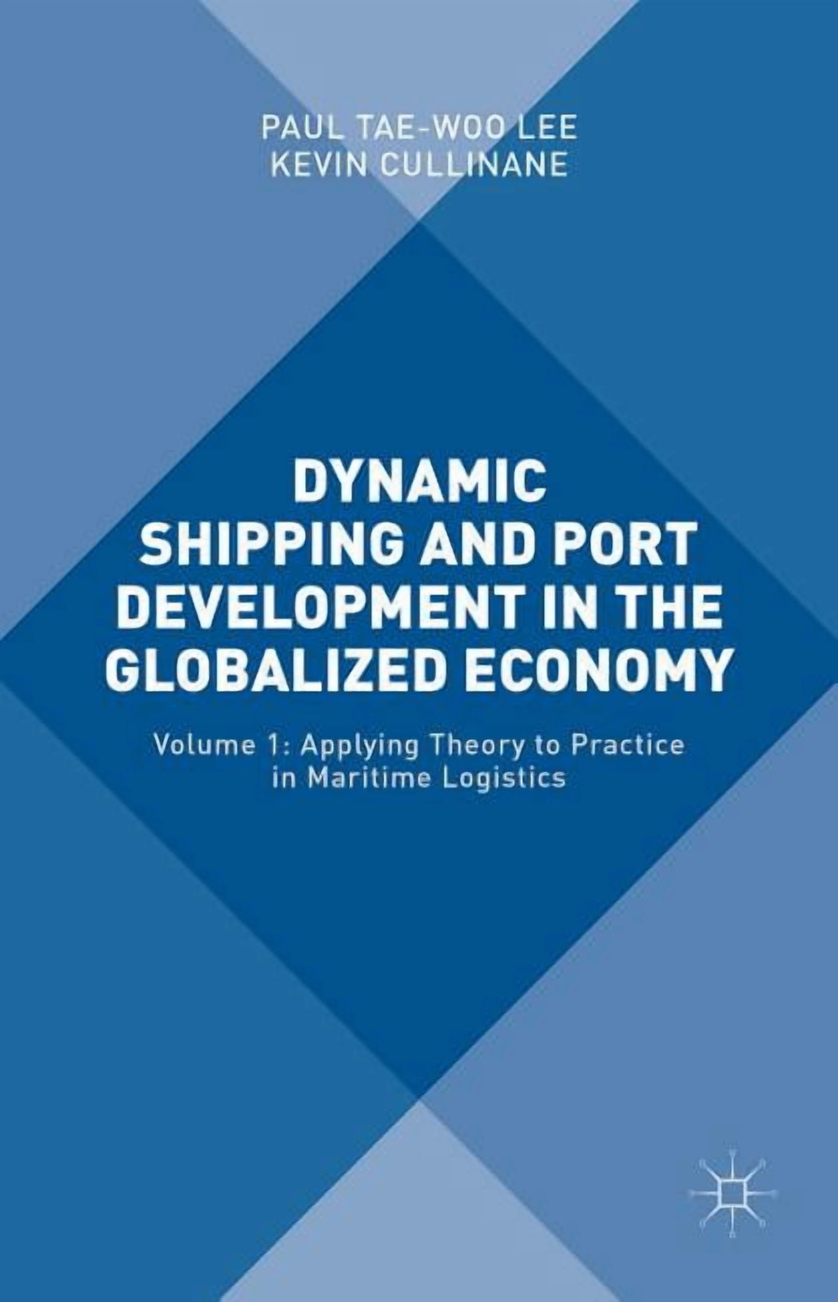 Dynamic Shipping and Port Development in the Globalized Economy: Volume ...