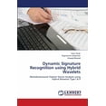 thumbnail image 1 of Dynamic Signature Recognition using Hybrid Wavelets (Paperback), 1 of 1