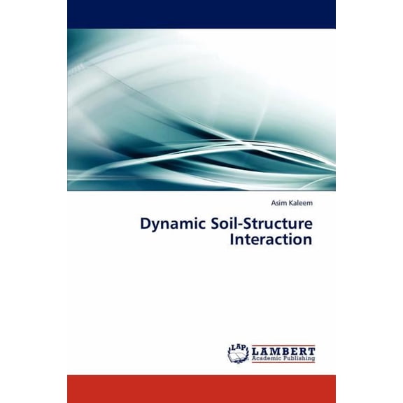 Dynamic Soil-Structure Interaction (Paperback)