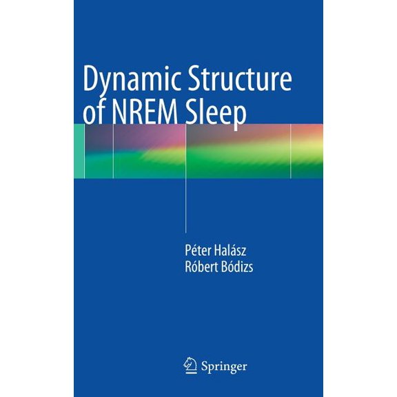 Dynamic Structure of Nrem Sleep, (Hardcover)