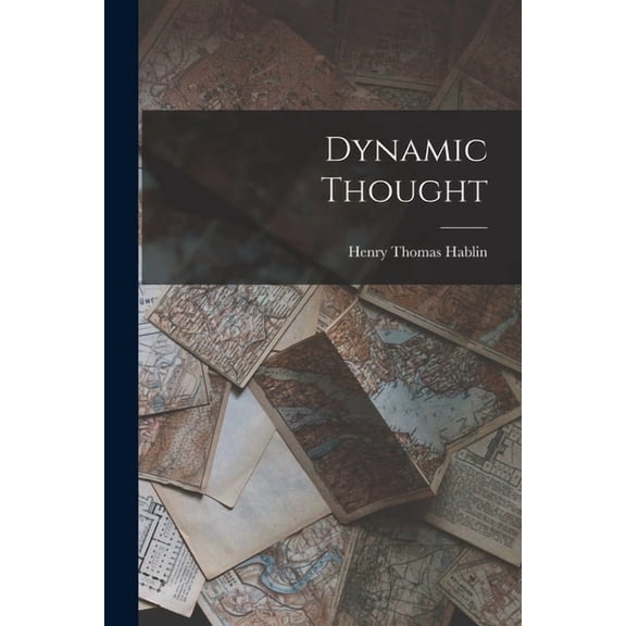 Dynamic Thought (Paperback)