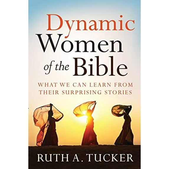 Pre-Owned Dynamic Women of the Bible (Paperback) 080101610X 9780801016103