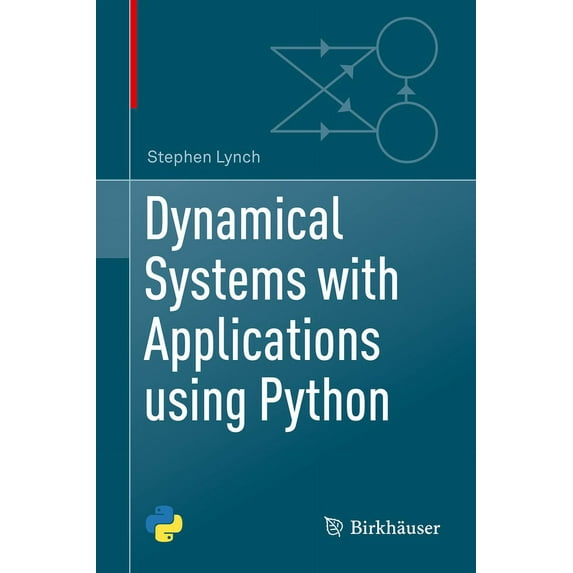 Dynamical Systems with Applications Using Python, (Hardcover)