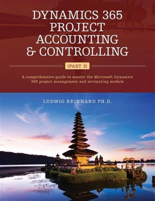 Dynamics 365 Project Accounting & Controlling (Part 2): A comprehensive ...