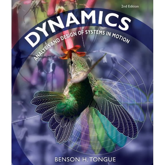 Pre-Owned Dynamics: Analysis and Design of Systems in Motion (Hardcover) 0470237899 9780470237892