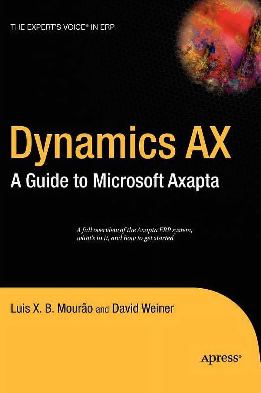 Dynamics Ax: A Guide to Microsoft Axapta, (Hardcover) - Walmart.com