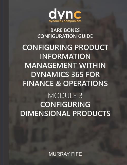 Configuring Product Information Management within Dynamics 365 for ...