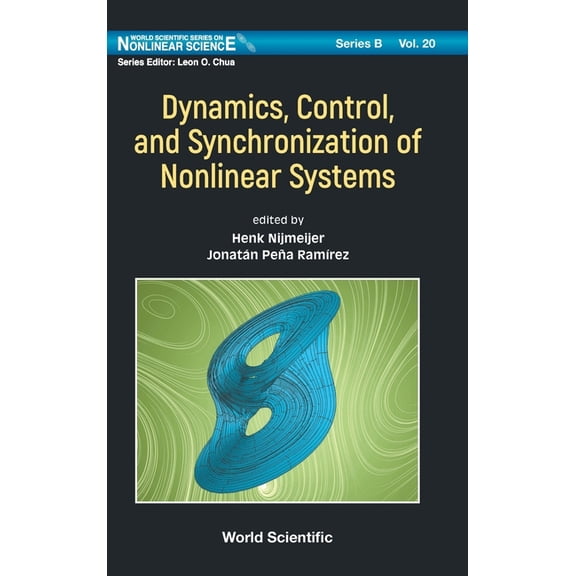 Dynamics, Control, and Synchronization of Nonlinear Systems, (Hardcover)