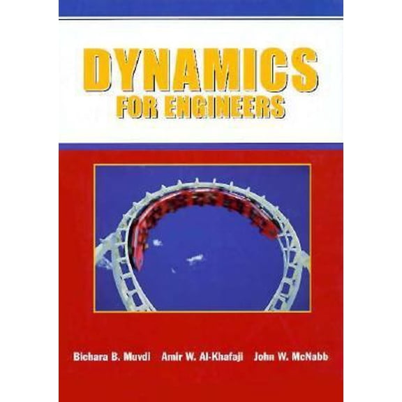 Pre-Owned Dynamics for Engineers (Paperback) 0387947981 9780387947983