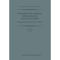 thumbnail image 1 of Astrophysics and Space Science Library Dynamics of Comets: Their Origin and Evolution: Proceedings of the 83rd Colloquium of the International Astronomical Uni, Book 115, (Paperback), 1 of 1
