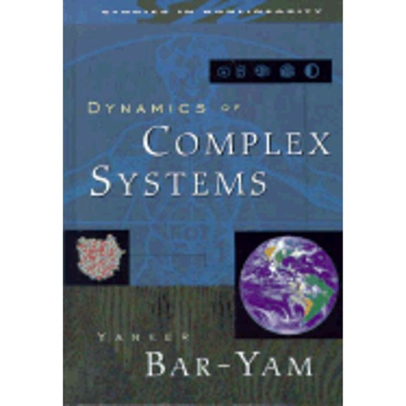 Pre-Owned Dynamics Of Complex Systems (Studies in Nonlinearity) Hardcover