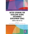 thumbnail image 1 of Dynamics of Economic Space Better Spending for Localizing Global Sustainable Development Goals: Examples from the Field, (Hardcover), 1 of 1