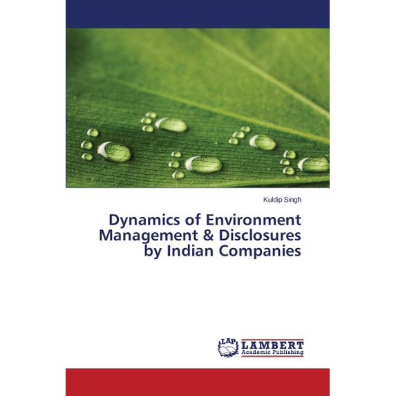 Dynamics of Environment Management & Disclosures by Indian Companies (Paperback)