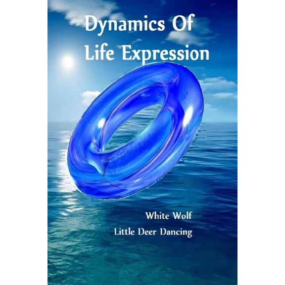 Dynamics of Life Expression, (Paperback)