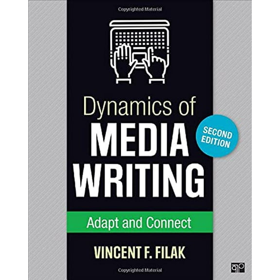 Pre-Owned Dynamics of Media Writing: Adapt and Connect (Paperback) 1506381464 9781506381466