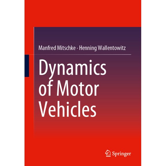 Dynamics of Motor Vehicles, (Hardcover)
