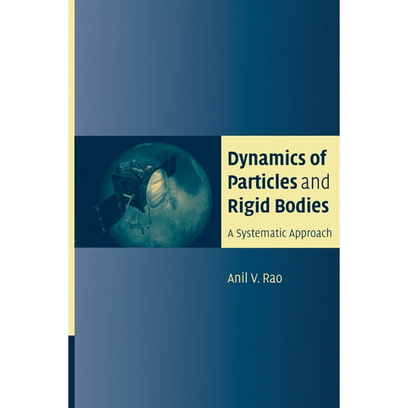 Dynamics of Particles and Rigid Bodies: A Systematic Approach, (Hardcover)
