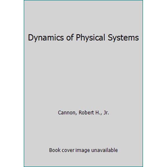 Pre-Owned Dynamics of Physical Systems (Hardcover) 0070097542 9780070097544