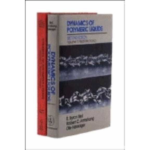 Dynamics of Polymeric Liquids, 2 Volume Set, (Hardcover)