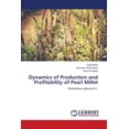 thumbnail image 1 of Dynamics of Production and Profitability of Pearl Millet, (Paperback), 1 of 1