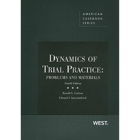 Pre-Owned Dynamics of Trial Practice: Problems and Materials, 4th (Coursebook) (Paperback) 0314263241 9780314263247