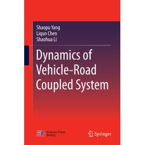 Dynamics of Vehicle-Road Coupled System, (Hardcover)