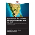 thumbnail image 1 of Dynamique des conflits ethnonationaux en Asie du Sud (Paperback), 1 of 1
