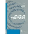 thumbnail image 1 of Dynamische Osteosynthese, (Paperback), 1 of 1