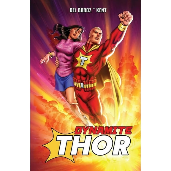 Dynamite Thor Dynamite Thor TPB, Book 1, (Paperback)