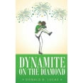 thumbnail image 1 of Dynamite on the Diamond, (Hardcover), 1 of 1