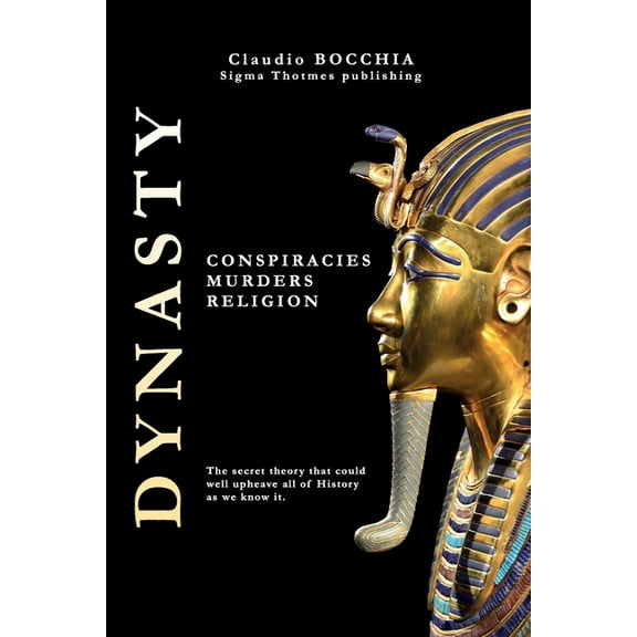 The Mysteries of Ancient Egypt: Pharaohs Dynasty: Conspiracies, Murders and Religion, Book 2, (Paperback)