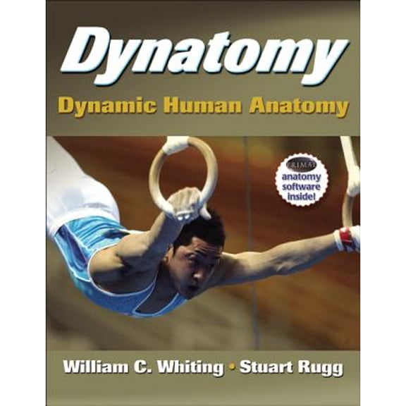Pre-Owned Dynatomy: Dynamic Human Anatomy (Paperback) by William Whiting, Stuart Rugg