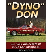 Dyno Don- Op/HS: The Cars and Career of Dyno Don Nicholson (Paperback)
