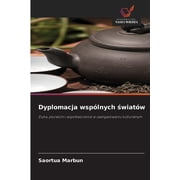 Dyplomacja wsp lnych świat w, Paperback