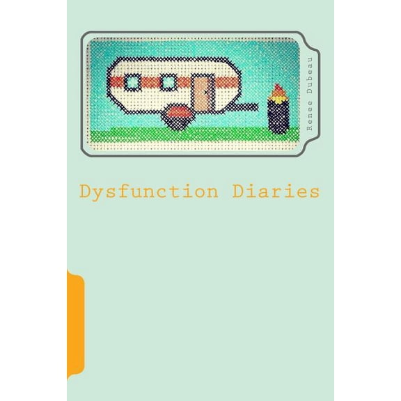 Dysfunction Diaries : You Can Take the Girl Out of the Trailer...