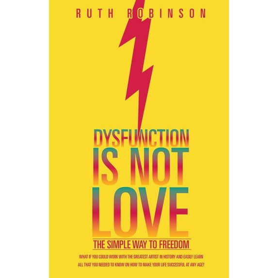 Dysfunction Is Not Love, (Paperback)