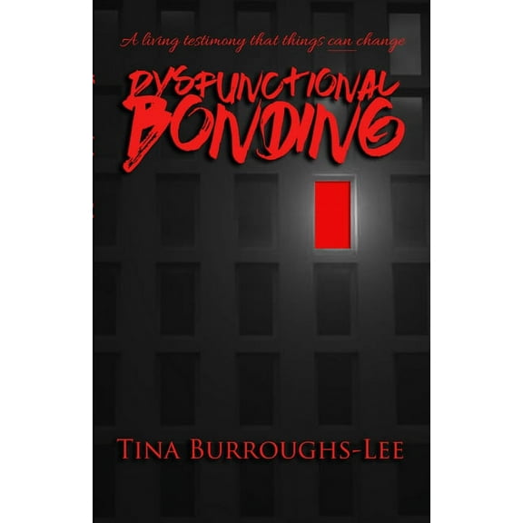 Dysfunctional Bonding, (Paperback)