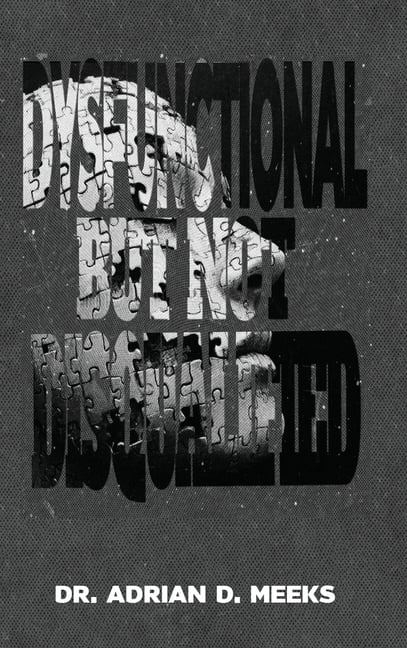 Dysfunctional But Not Disqualified, (Hardcover)