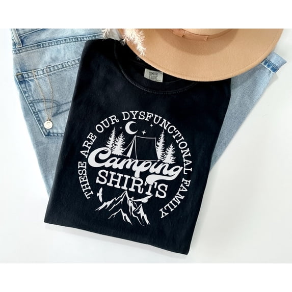These Are Our Dysfunctional Family Camping Shirts Matching Family Trip Vacation Camping Crew Mountain Graphic Comfort Colors Unisex Cotton T-Shirt, Size S-3XL