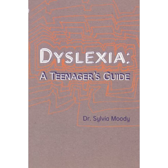 Dyslexia : A Teenager's Guide (Paperback)