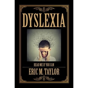 Dyslexia: Read Me If You Can, (Paperback)