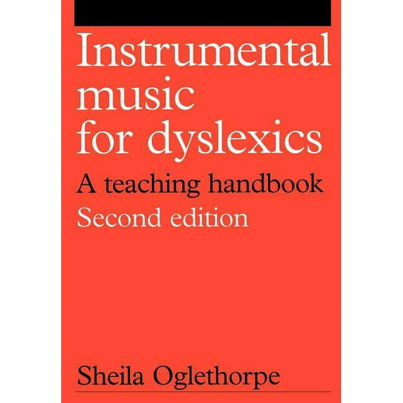 Dyslexia Series (Whurr): Instrumental Music for Dyslexics: A Teaching Handbook (Paperback)
